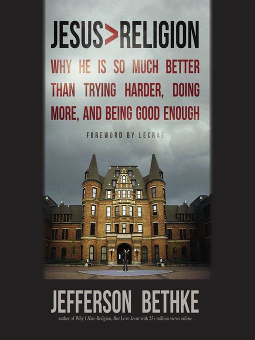 Title details for Jesus > Religion by Jefferson Bethke - Available